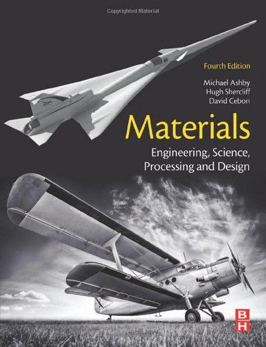 Materials: Engineering Science Processing and Design