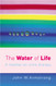 Water of Life: A Treatise on Urine Therapy