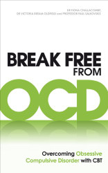 Break Free from OCD: Overcoming Obsessive Compulsive Disorder