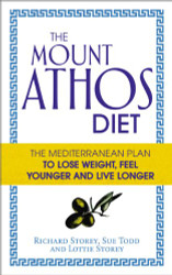 Mount Athos Diet: The Mediterranean Plan to Lose Weight Feel