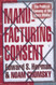 Manufacturing Consent: Political Economy of the Mass Media