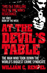 At the Devil's Table: Inside the Fall of the Cali Cartel the World's