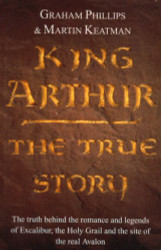 King Arthur: The True Story