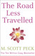 Road Less Travelled