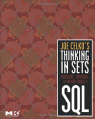 Joe Celko's Thinking in Sets