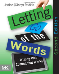 Letting Go of the Words: Writing Web Content that Works - Interactive