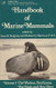 Handbook of Marine Mammals - volume 1