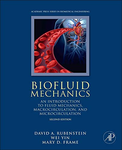 Biofluid Mechanics: An Introduction to Fluid Mechanics