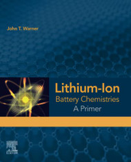 Lithium-Ion Battery Chemistries: A Primer