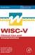 WISC-V: Clinical Use and Interpretation