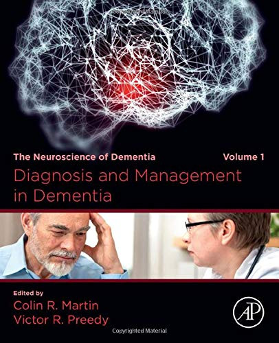 Diagnosis and Management in Dementia Volume 1