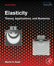 Elasticity: Theory Applications and Numerics