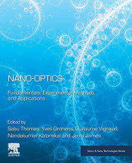 Nano-Optics: Fundamentals Experimental Methods and Applications