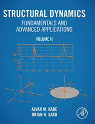 Structural Dynamics Fundamentals and Advanced Applications Volume 2