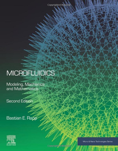 Microfluidics: Modeling Mechanics and Mathematics