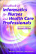 Handbook of Informatics for Nurses and Health Care Professionals