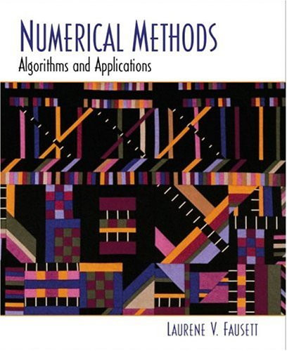 Numerical Methods: Algorithms and Applications