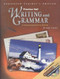 Writing and Grammar: Communication in Action Silver Level - Annotated