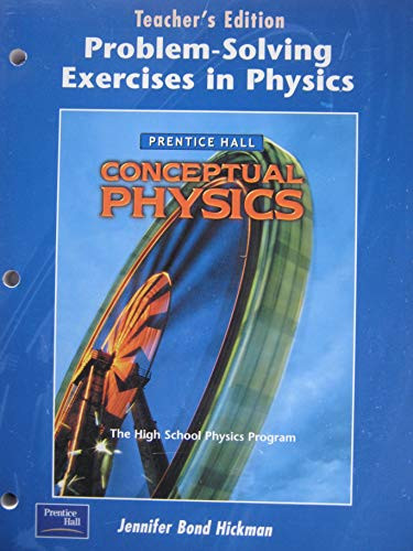 Conceptual Physics: Problem-Solving Exercises In Physics Teacher's