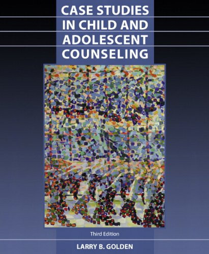 Case Studies in Child and Adolescent Counseling