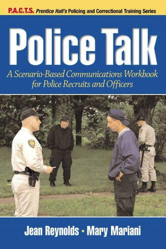 Police Talk: A Scenario-Based Communications Workbook for Police