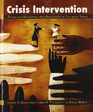 Crisis Intervention: Promoting Resilience and Resolution in Troubled