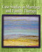 Case Studies in Marriage and Family Therapy