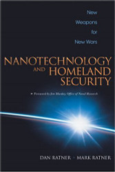 Nanotechnology and Homeland Security: New Weapons New War