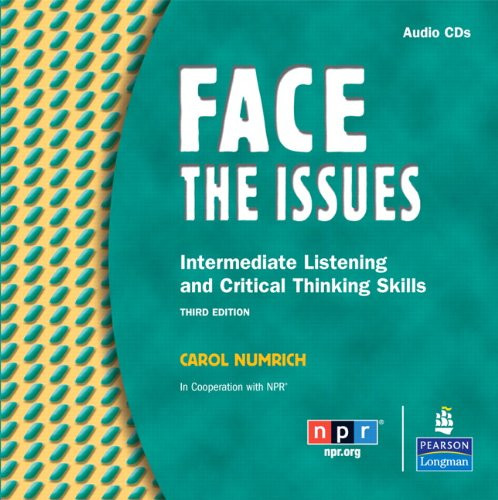 Face the Issues: Intermediate Listening and Critical Skills Classroom