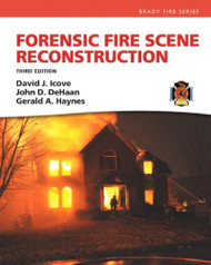 Forensic Fire Scene Reconstruction (Fire Investigation I & II)