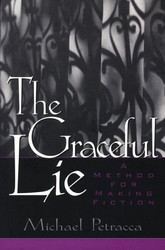 Graceful Lie: A Method for Making Fiction