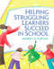 Helping Struggling Learners Succeed in School