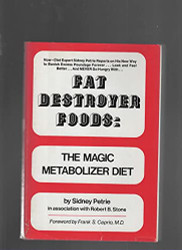 Fat Destroyer Foods: The Magic Metabolizer Diet