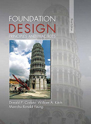 Foundation Design: Principles and Practices