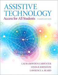 Assistive Technology: Access for All Students Loose-Leaf Version