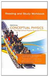 CONCEPTUAL PHYSICS C2009 GUIDED READING & STUDY WORKBOOK SE