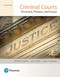 Criminal Courts: Structure Process and Issues