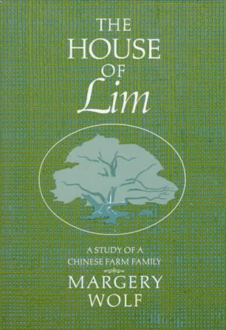 House of Lim: A Study of a Chinese Family