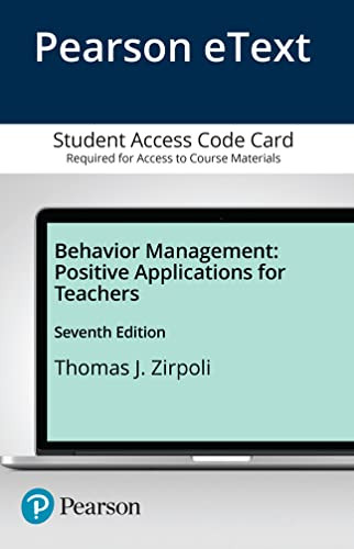 Behavior Management: Positive Applications for Teachers -- Enhanced