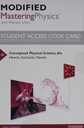 Conceptual Physical Science -- Modified Mastering Physics with Pearson