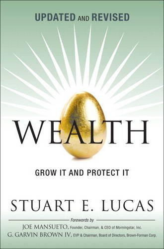 Wealth: Grow It and Protect It and Revised