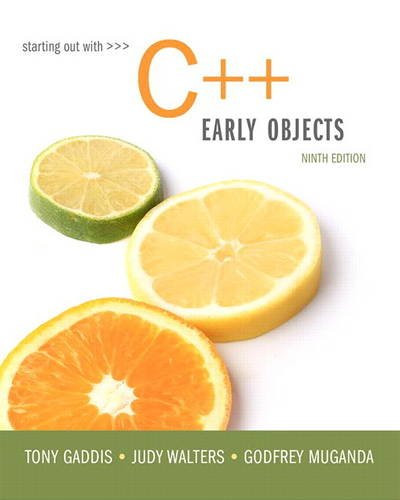 Starting Out with C++: Early Objects