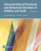 Characteristics of Emotional and Behavioral Disorders of Children
