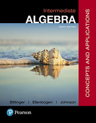 Intermediate Algebra: Concepts and Applications