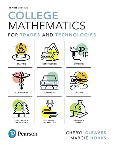 College Mathematics for Trades and Technologies - What's New in Trade