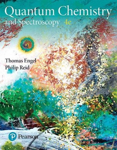 Physical Chemistry: Quantum Chemistry and Spectroscopy