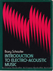 Introduction to Electro-Acoustic Music