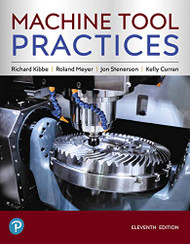 Machine Tool Practices (What's New in Trades & Technology)