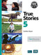 Beyond True Stories Level 5 Student Book with Essential Online