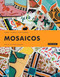 Mosaicos: Spanish as a World Language Volume 1